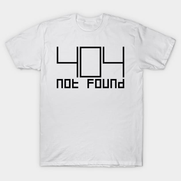 Error 404 Not Found T-Shirt by MaximumLimit